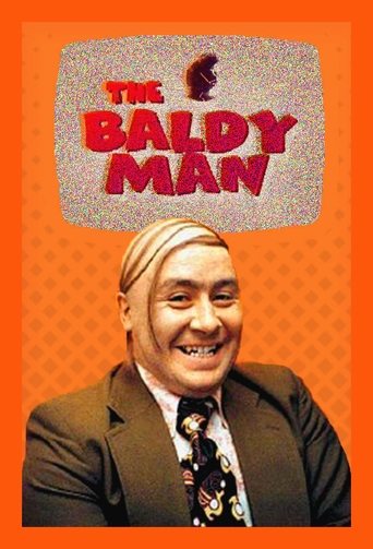 The Baldy Man Poster of The Baldy Man