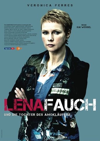 Lena Fauch und die Tochter des Amokläufers Poster of Lena Fauch und die Tochter des Amokläufers