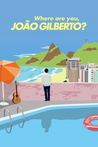 Where Are You, João Gilberto? Poster of Where Are You, João Gilberto?