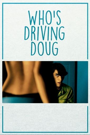 Who's Driving Doug Poster of Who's Driving Doug