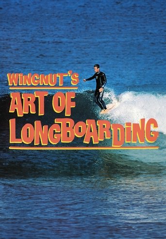 Wingnut's Art of Longboarding Poster of Wingnut's Art of Longboarding