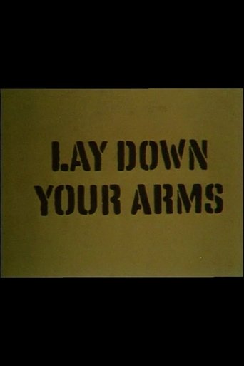 Lay Down Your Arms Poster of Lay Down Your Arms