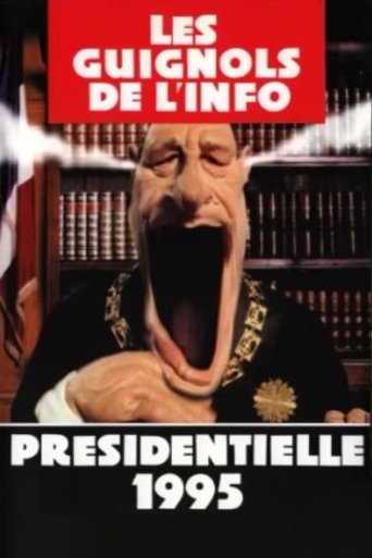 Les guignols de l'info - Présidentielle 1995 Poster of Les guignols de l'info - Présidentielle 1995