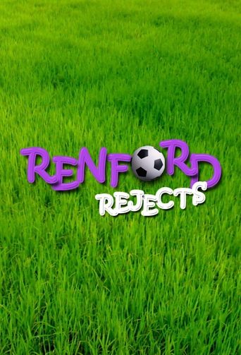 Renford Rejects Poster of Renford Rejects