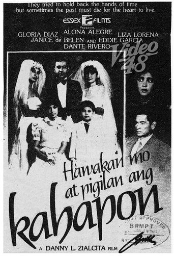 Hawakan Mo At Pigilan Ang Kahapon Poster of Hawakan Mo At Pigilan Ang Kahapon