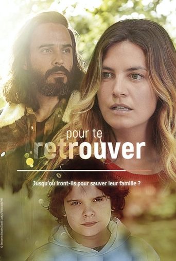 Pour te retrouver Poster of Pour te retrouver