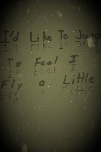 I'd Like to Jump to Feel I Fly a Little Poster of I'd Like to Jump to Feel I Fly a Little