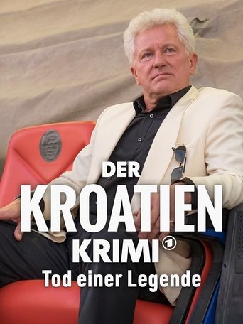 Der Kroatien-Krimi: Tod einer Legende Poster of Der Kroatien-Krimi: Tod einer Legende