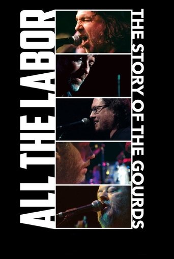 All The Labor: The Story of The Gourds Poster of All The Labor: The Story of The Gourds