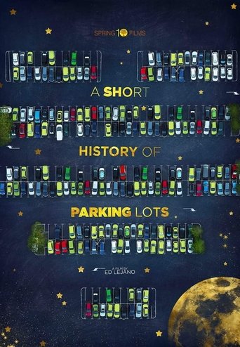 A Short History of Parking Lots Poster of A Short History of Parking Lots