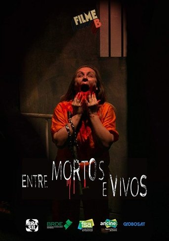 Filme B - Entre Mortos e Vivos Poster of Filme B - Entre Mortos e Vivos