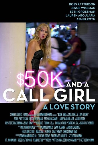 $50K and a Call Girl: A Love Story Poster of $50K and a Call Girl: A Love Story