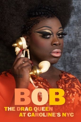 Bob the Drag Queen: Live at Caroline's Poster of Bob the Drag Queen: Live at Caroline's