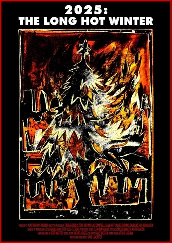 2025: The Long Hot Winter Poster of 2025: The Long Hot Winter