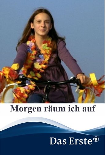 Morgen räum ich auf Poster of Morgen räum ich auf