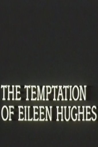 The Temptation of Eileen Hughes Poster of The Temptation of Eileen Hughes