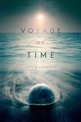 Voyage of Time: Life's Journey Poster of Voyage of Time: Life's Journey