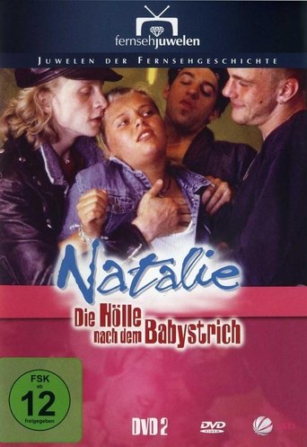 Natalie II - Die Hölle nach dem Babystrich Poster of Natalie II - Die Hölle nach dem Babystrich