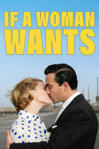 If a Woman Wants... Poster of If a Woman Wants...