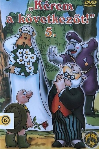 Kérem a következőt! 5. Poster of Kérem a következőt! 5.