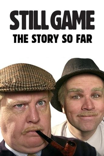Still Game: The Story So Far Poster of Still Game: The Story So Far