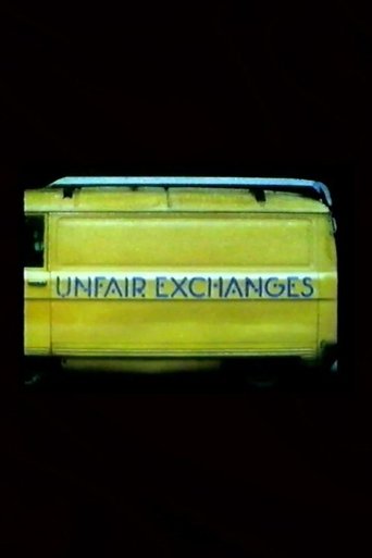 Unfair Exchanges Poster of Unfair Exchanges