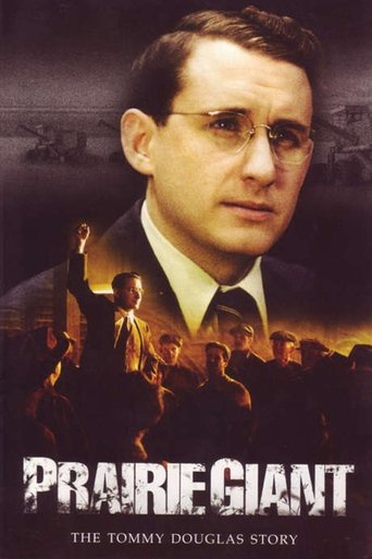 Prairie Giant: The Tommy Douglas Story Poster of Prairie Giant: The Tommy Douglas Story