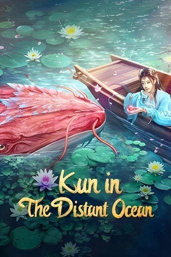 Kun in the Distant Ocean Poster of Kun in the Distant Ocean
