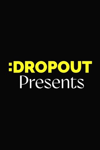 Dropout Presents Poster of Dropout Presents