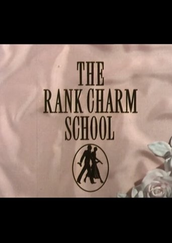 The Rank Charm School Poster of The Rank Charm School