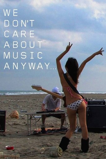 We Don't Care About Music Anyway Poster of We Don't Care About Music Anyway