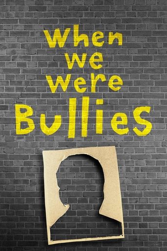 When We Were Bullies Poster of When We Were Bullies