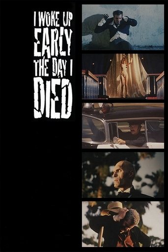 I Woke Up Early the Day I Died Poster of I Woke Up Early the Day I Died