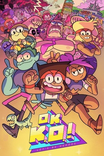 OK K.O.! Let's Be Heroes Poster of OK K.O.! Let's Be Heroes