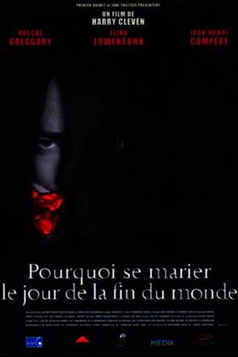 Why Get Married the Day the World Ends? Poster of Why Get Married the Day the World Ends?
