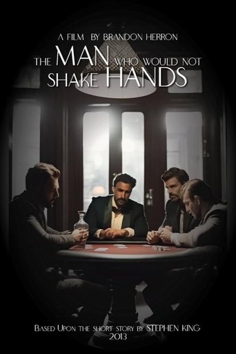 The Man Who Would Not Shake Hands Poster of The Man Who Would Not Shake Hands