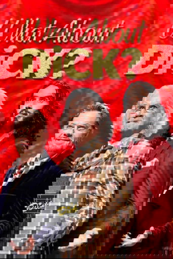 What About Dick? Poster of What About Dick?