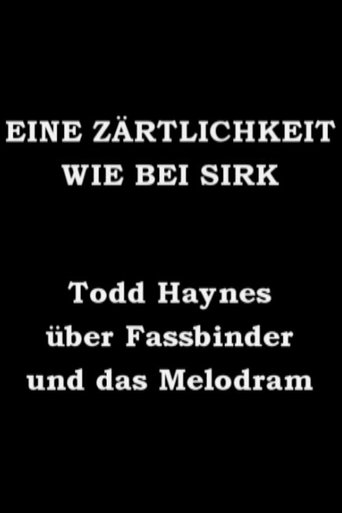 Eine Zärtlichkeit wie bei Sirk - Todd Haynes über Fassbinder und das Melodram Poster of Eine Zärtlichkeit wie bei Sirk - Todd Haynes über Fassbinder und das Melodram