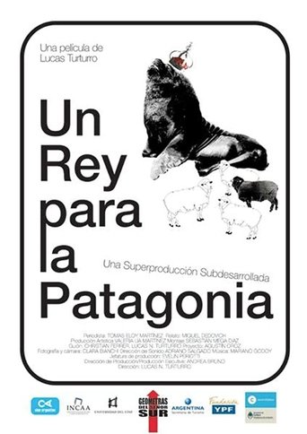 Un rey para la Patagonia Poster of Un rey para la Patagonia