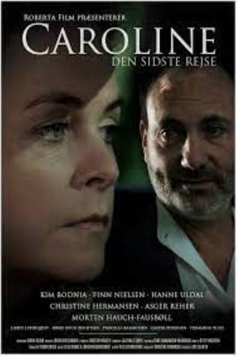 Caroline - den sidste rejse Poster of Caroline - den sidste rejse