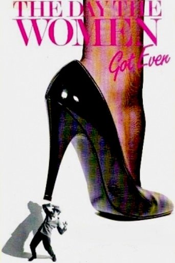 The Day the Women Got Even Poster of The Day the Women Got Even
