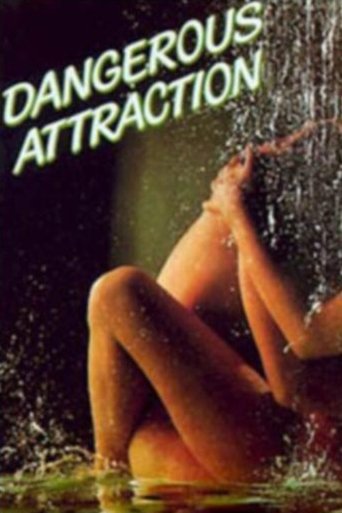 Dangerous Attraction Poster of Dangerous Attraction