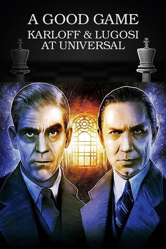 A Good Game: Karloff and Lugosi at Universal Poster of A Good Game: Karloff and Lugosi at Universal