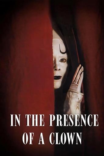 In the Presence of a Clown Poster of In the Presence of a Clown