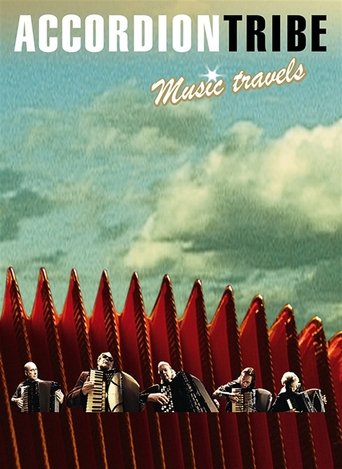 Accordion Tribe: Music Travels Poster of Accordion Tribe: Music Travels