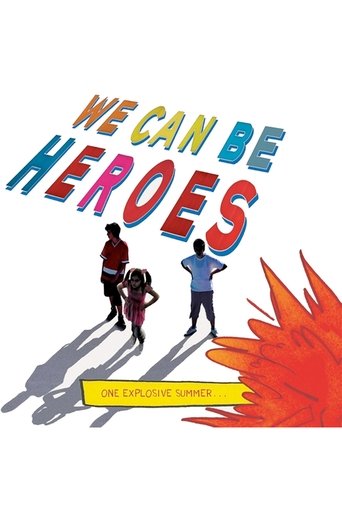We Can Be Heroes Poster of We Can Be Heroes