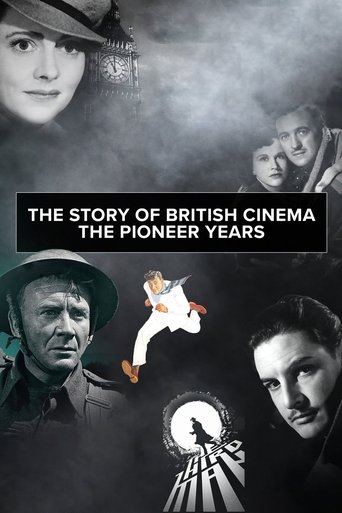 The Story of British Cinema: The Pioneer Years Poster of The Story of British Cinema: The Pioneer Years
