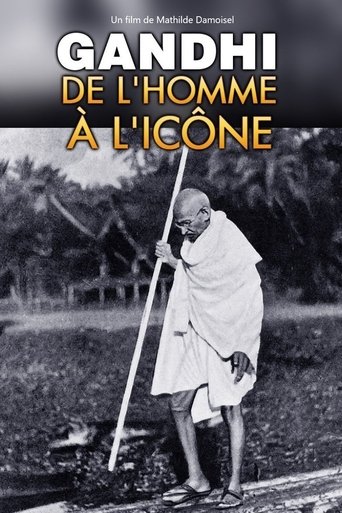Gandhi, de l'homme à l'icône Poster of Gandhi, de l'homme à l'icône