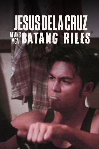 Jesus Dela Cruz at ang mga Batang Riles Poster of Jesus Dela Cruz at ang mga Batang Riles