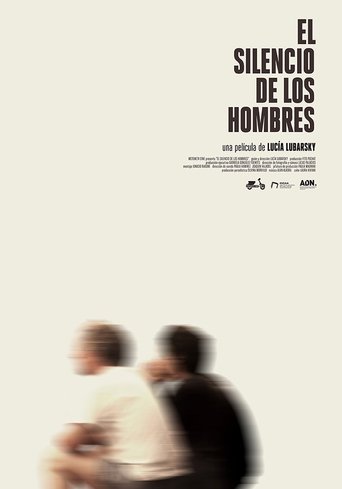 El silencio de los hombres Poster of El silencio de los hombres